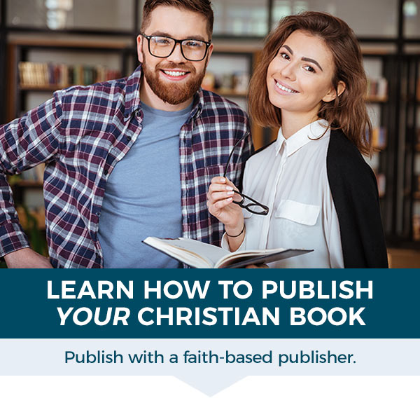 Are you called to write? Publish with a faith-based publisher. Click for your free publishing guide.