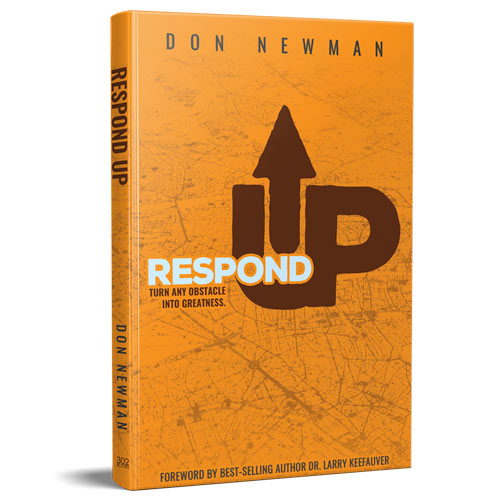 Respond Up, Xulon Press Author Don Newman